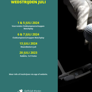Poster wedstrijden juli 2024 Golfclub de Koepel